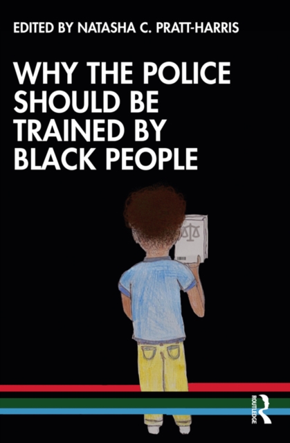Why the Police Should be Trained by Black People, EPUB eBook