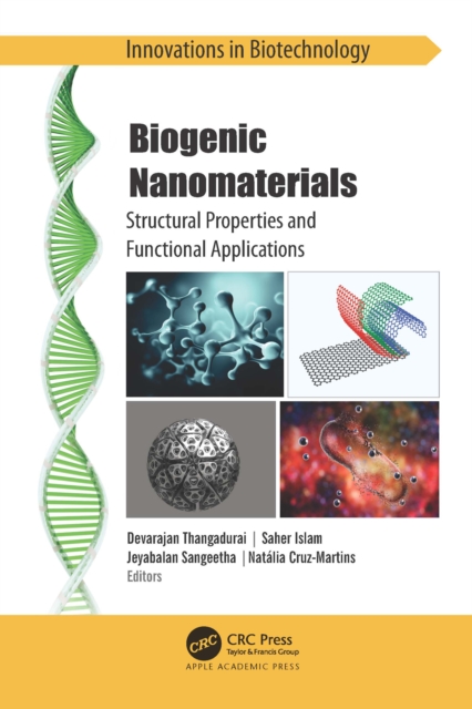 Biogenic Nanomaterials : Structural Properties and Functional Applications, PDF eBook