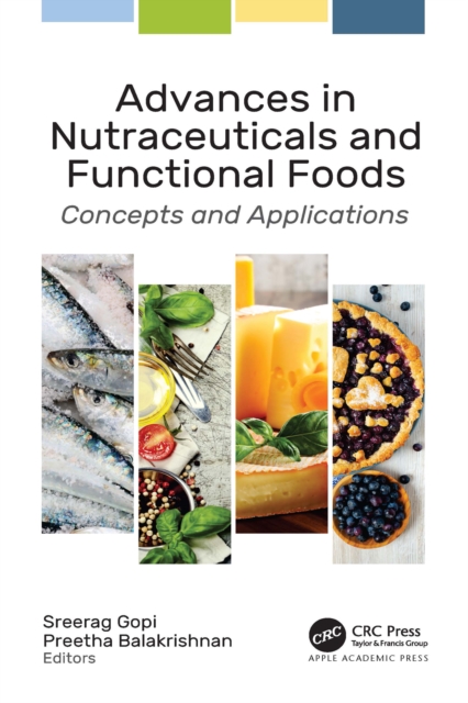 Advances in Nutraceuticals and Functional Foods : Concepts and Applications, PDF eBook