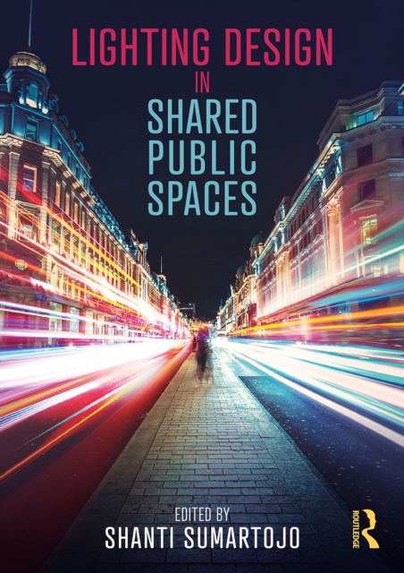 Lighting Design in Shared Public Spaces, PDF eBook