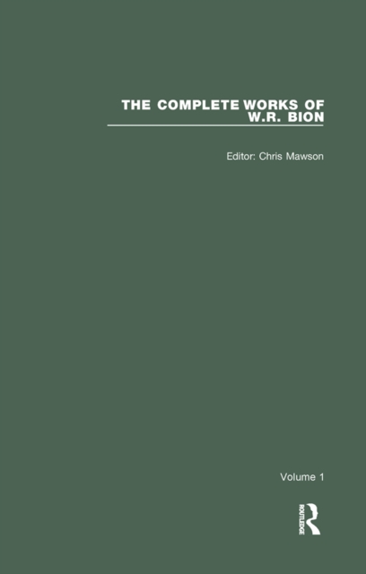 The Complete Works of W.R. Bion : Volume 1, EPUB eBook