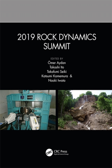 2019 Rock Dynamics Summit : Proceedings of the 2019 Rock Dynamics Summit (RDS 2019), May 7-11, 2019, Okinawa, Japan, PDF eBook