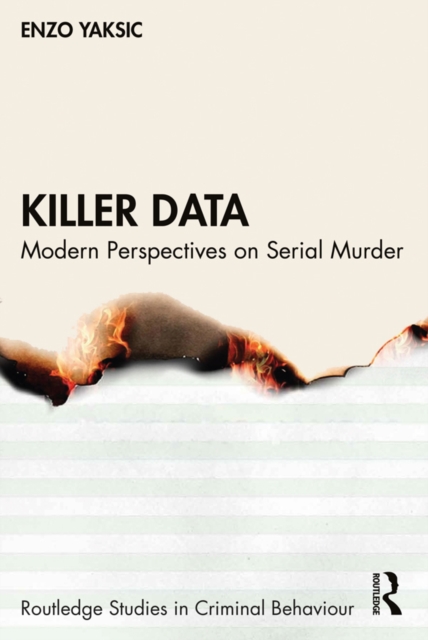 Killer Data : Modern Perspectives on Serial Murder, PDF eBook