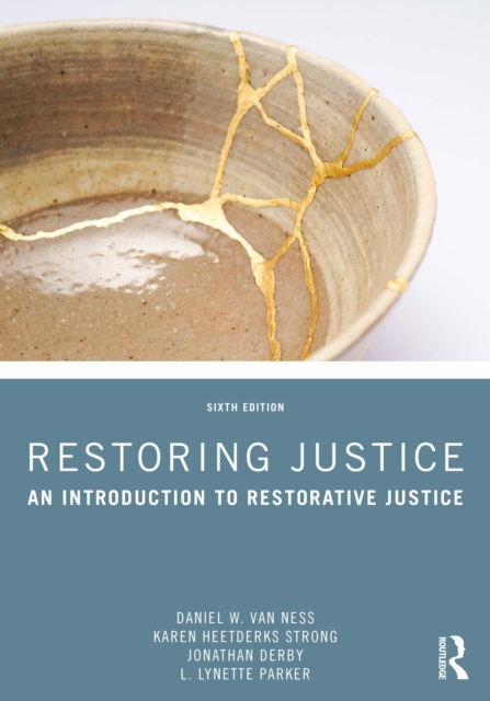 Restoring Justice : An Introduction to Restorative Justice, PDF eBook