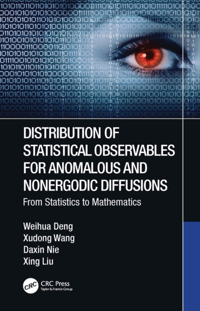 Distribution of Statistical Observables for Anomalous and Nonergodic Diffusions : From Statistics to Mathematics, PDF eBook