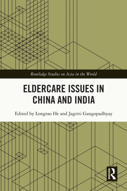 Eldercare Issues in China and India, PDF eBook