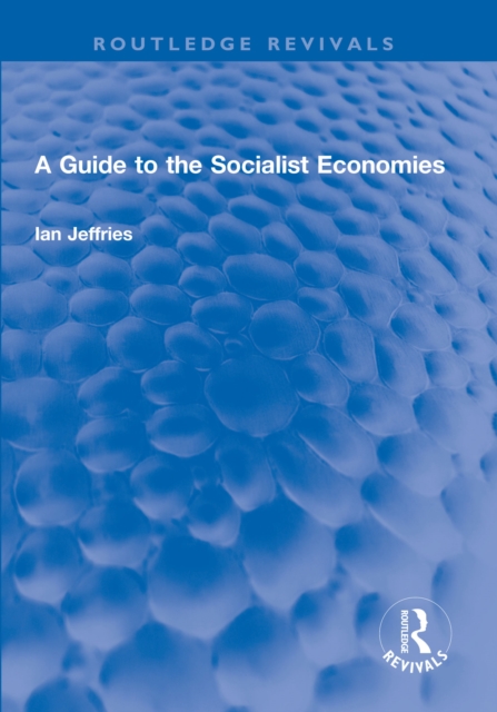 A Guide to the Socialist Economies, PDF eBook