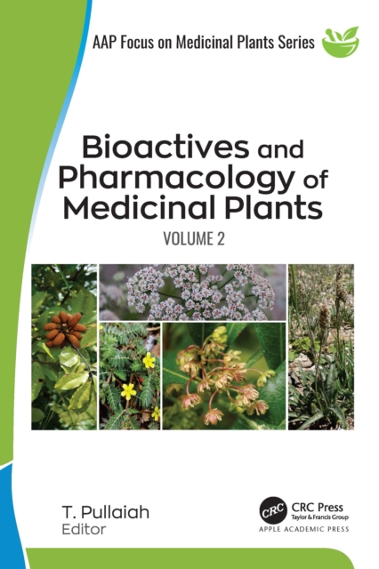 Bioactives and Pharmacology of Medicinal Plants : Volume 2, PDF eBook