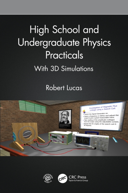 High School and Undergraduate Physics Practicals : With 3D Simulations, PDF eBook