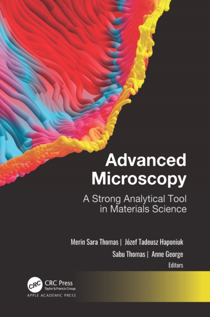 Advanced Microscopy : A Strong Analytical Tool in Materials Science, PDF eBook