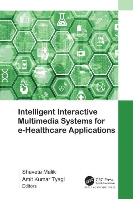 Intelligent Interactive Multimedia Systems for e-Healthcare Applications, EPUB eBook