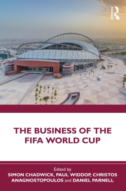 The Business of the FIFA World Cup, EPUB eBook