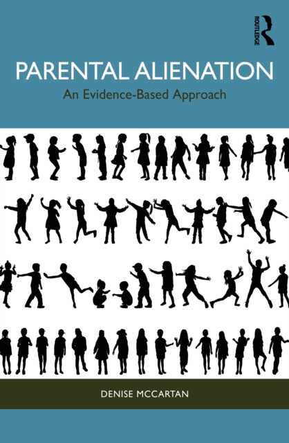 Parental Alienation : An Evidence-Based Approach, EPUB eBook