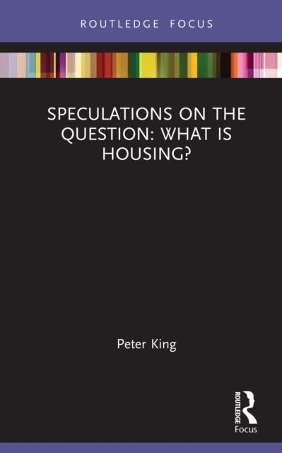 Speculations on the Question: What Is Housing?, PDF eBook