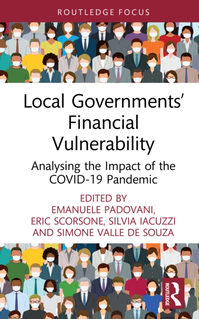 Local Governments' Financial Vulnerability : Analysing the Impact of the Covid-19 Pandemic, PDF eBook