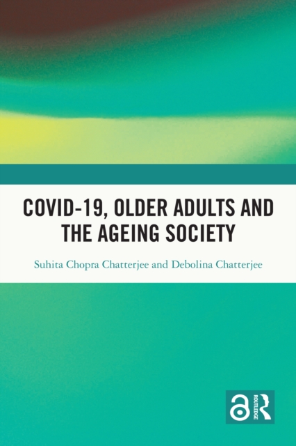 Covid-19, Older Adults and the Ageing Society, EPUB eBook