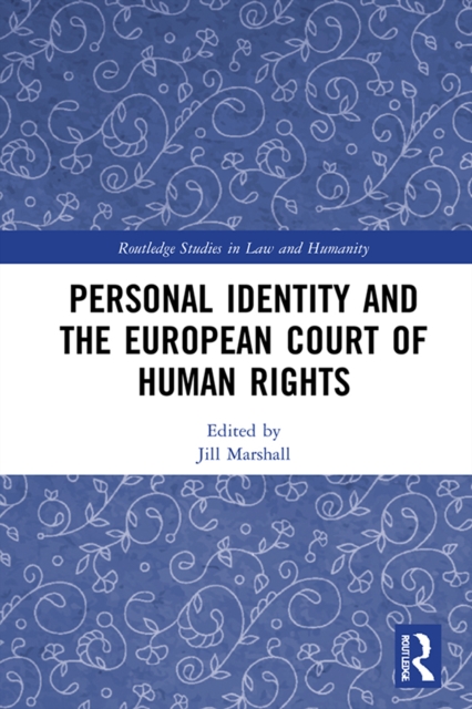 Personal Identity and the European Court of Human Rights, EPUB eBook
