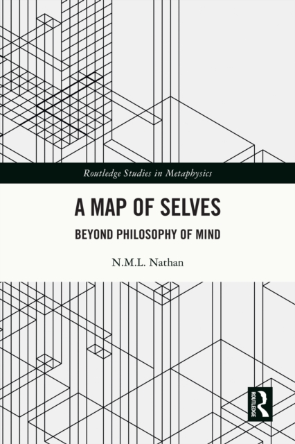 A Map of Selves : Beyond Philosophy of Mind, EPUB eBook