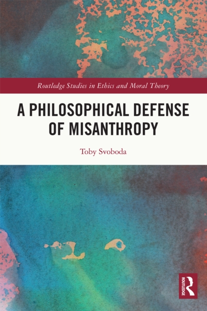A Philosophical Defense of Misanthropy, EPUB eBook