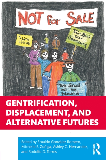 Gentrification, Displacement, and Alternative Futures, EPUB eBook