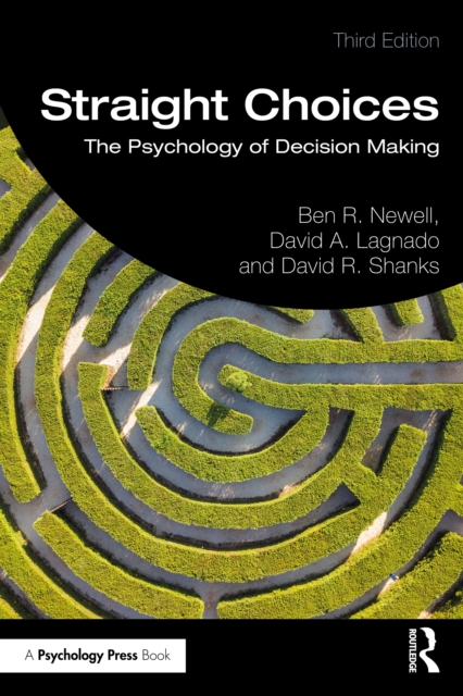 Straight Choices : The Psychology of Decision Making, EPUB eBook