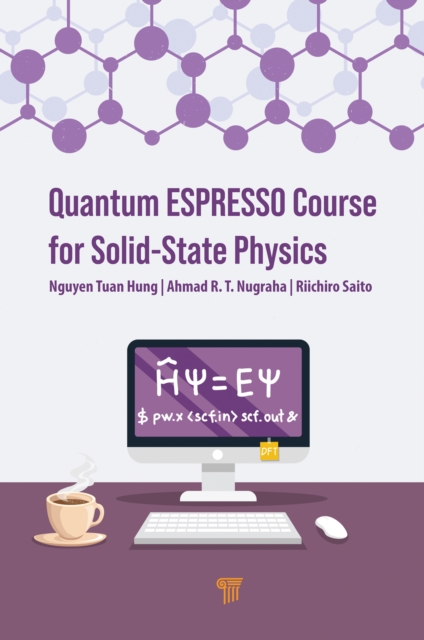 Quantum ESPRESSO Course for Solid-State Physics, PDF eBook