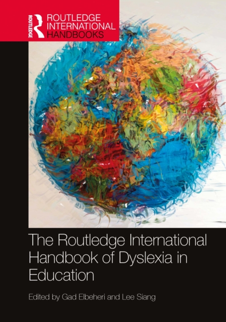 The Routledge International Handbook of Dyslexia in Education, PDF eBook