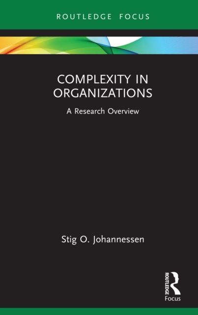 Complexity in Organizations : A Research Overview, PDF eBook