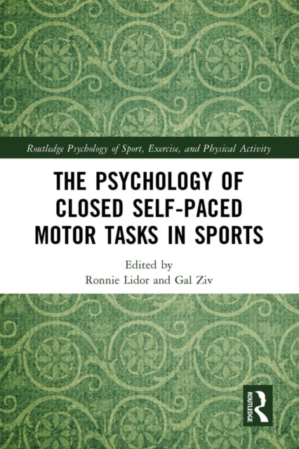 The Psychology of Closed Self-Paced Motor Tasks in Sports, PDF eBook