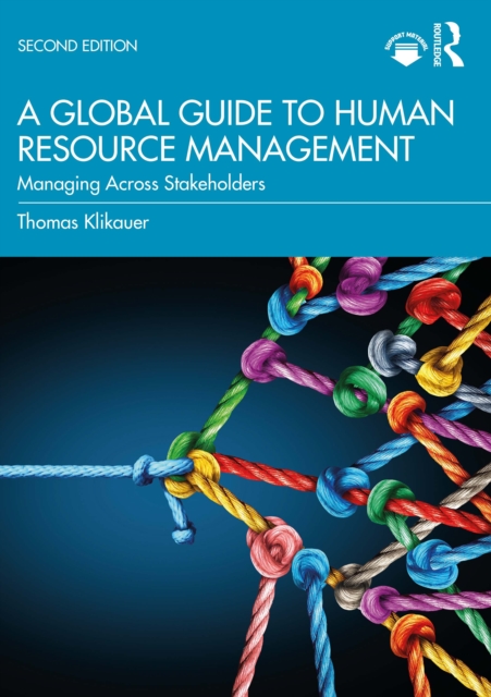 A Global Guide to Human Resource Management : Managing Across Stakeholders, EPUB eBook