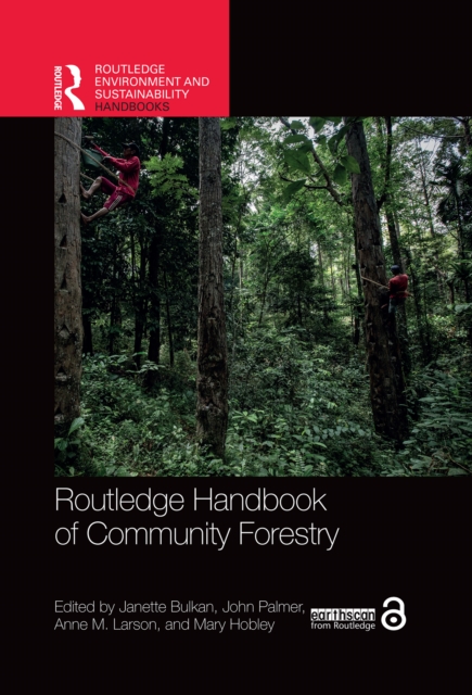 Routledge Handbook of Community Forestry, PDF eBook