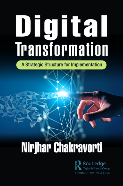 Digital Transformation : A Strategic Structure for Implementation, PDF eBook