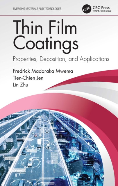 Thin Film Coatings : Properties, Deposition, and Applications, PDF eBook