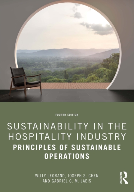 Sustainability in the Hospitality Industry : Principles of Sustainable Operations, EPUB eBook