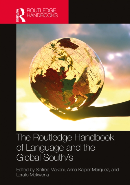 The Routledge Handbook of Language and the Global South/s, EPUB eBook