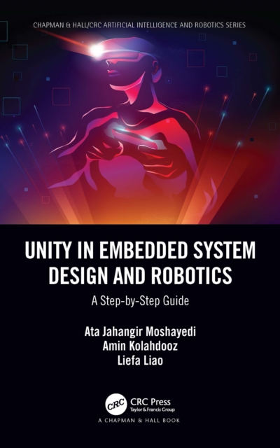 Unity in Embedded System Design and Robotics : A Step-by-Step Guide, PDF eBook