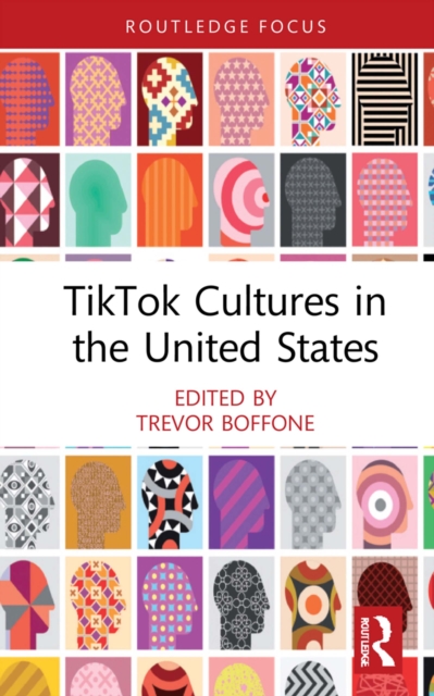 TikTok Cultures in the United States, EPUB eBook