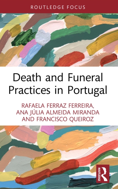Death and Funeral Practices in Portugal, EPUB eBook