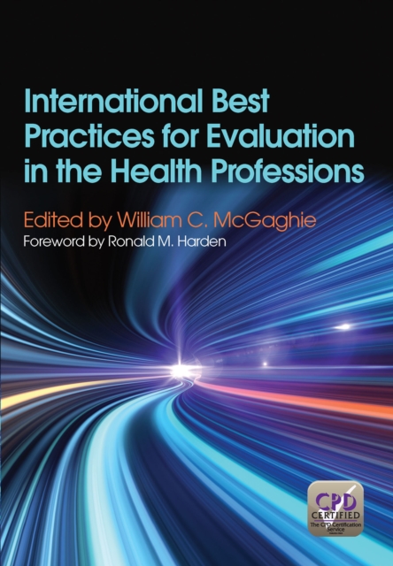 International Best Practices for Evaluation in the Health Professions, PDF eBook