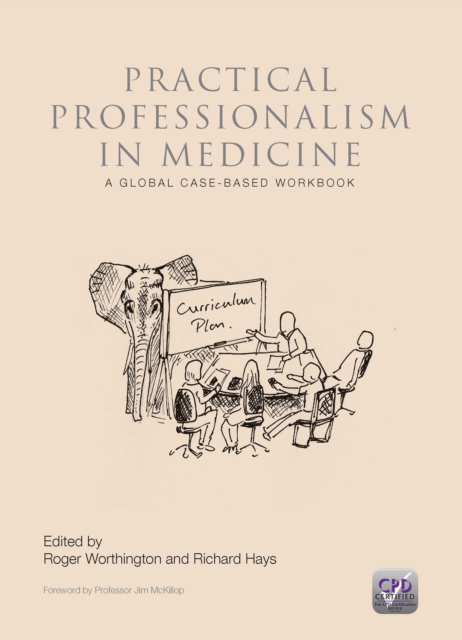 Practical Professionalism in Medicine : A Global Case-Based Workbook, PDF eBook