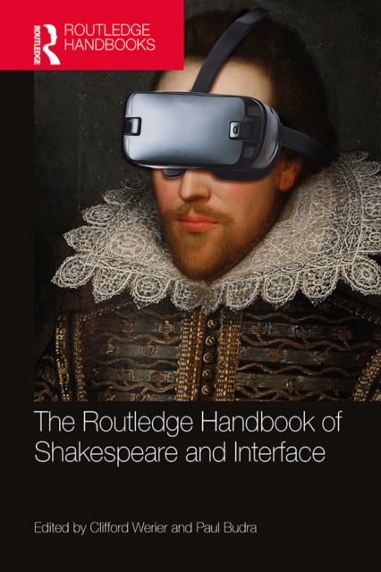 The Routledge Handbook of Shakespeare and Interface, PDF eBook
