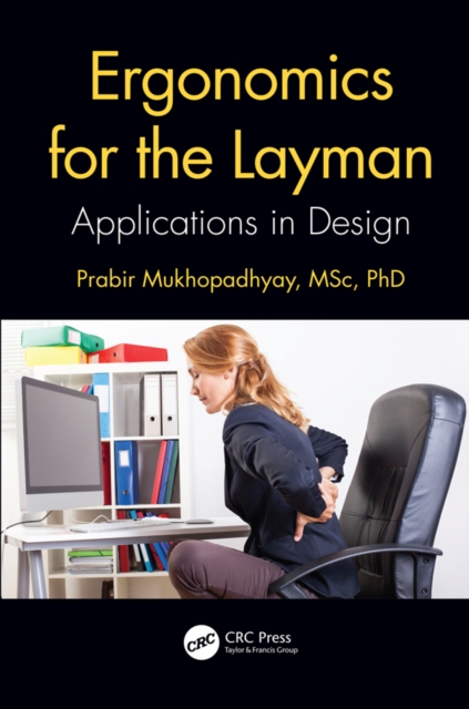 Ergonomics for the Layman : Applications in Design, EPUB eBook