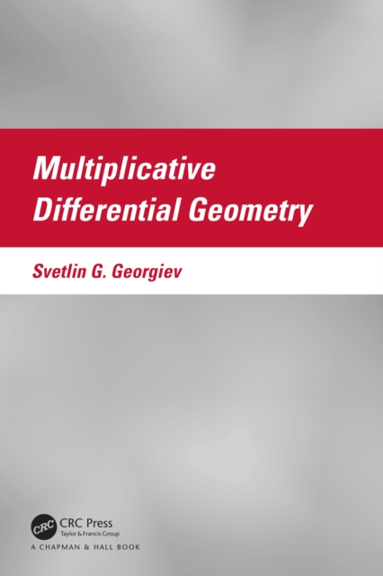 Multiplicative Differential Geometry, PDF eBook