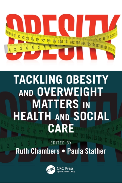 Tackling Obesity and Overweight Matters in Health and Social Care, EPUB eBook