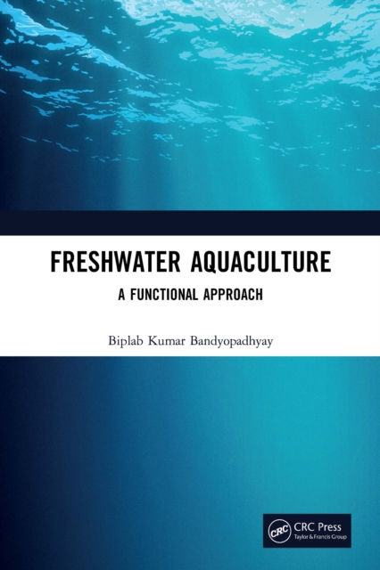 Freshwater Aquaculture : A Functional Approach, EPUB eBook