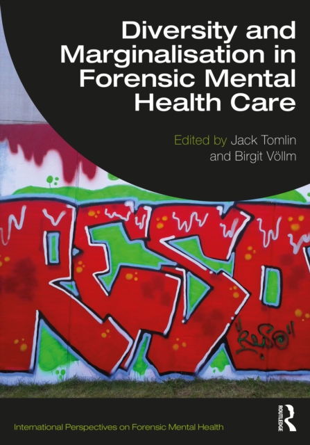 Diversity and Marginalisation in Forensic Mental Health Care, PDF eBook