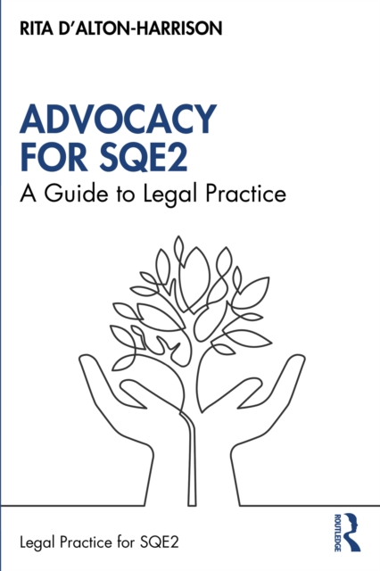 Advocacy for SQE2 : A Guide to Legal Practice, PDF eBook