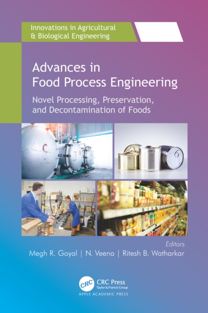 Advances in Food Process Engineering : Novel Processing, Preservation, and Decontamination of Foods, EPUB eBook
