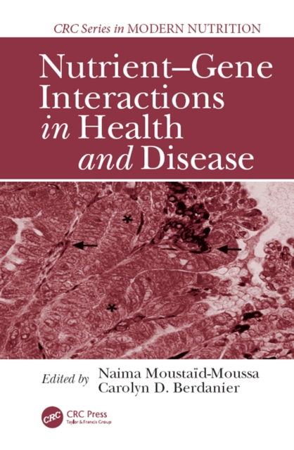 Nutrient-Gene Interactions in Health and Disease, EPUB eBook