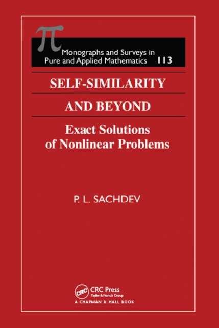 Self-Similarity and Beyond : Exact Solutions of Nonlinear Problems, EPUB eBook